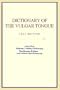 Dictionary of the Vulgar Tongue: extracted from Webster's Online Dictionary - The Rosetta Edition