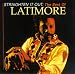 Straighten It Out: The Best of Latimore