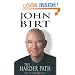 John Birt: The Harder Path