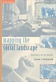 Mapping the Social Landscape: Readings In Sociology, Revised