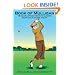 Book Of Mulligan: 18 Guaranteed Ways To Lower Your Golf Score Today