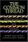 The Common Thread: A Story of Science, Politics, Ethics and the Human Genome