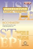  : Underground Clinical Vignettes: Biochemistry: Classic Clinical Cases for USMLE Step 1 Review