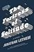 FORTRESS OF SOLITUDE (Paperback)