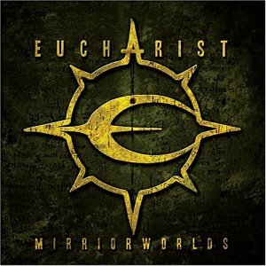 EUCHARIST - Mirrorworld Lyrics - Zortam Music