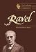  : The Cambridge Companion to Ravel (Cambridge Companions to Music)