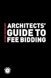 Review Taylor & Francis  / Architects' Guide to Fee Bidding