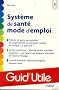 Syst�me de sant� mode d'emploi