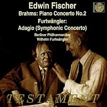 Brahms: Piano Concerto No. 2; Wilhelm Furtw&auml;ngler: Adagio (Symphonic Concerto)
