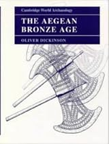 The Aegean Bronze Age (Cambridge World Archaeology)