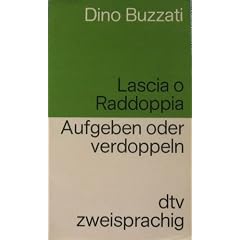 Aufgeben oder Verdoppeln / Lascia o Raddoppia. Erz�hlungen. Italienisch- Deutsch. (DTV zweisprachig)