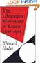 The Liberation Movement in Russia 1900-1905 (Cambridge Russian, Soviet and Post-Soviet Studies)