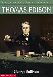 Thomas Edison (In Their Own Words)