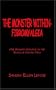 The Monster Within - Fibromyalgia: One Woman's Struggle In The World Of Chronic Pain