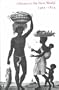 Africans in the New World, 1493-1834