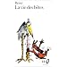 La vie des b�tes