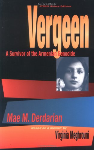 Vergeen: A Survivor of the Armenian Genocide