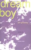 Dream Boy: A Novel
