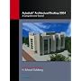 Autodesk Architectural Desktop 2004: A Comprehensive Tutorial