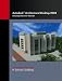 Autodesk Architectural Desktop 2004: A Comprehensive Tutorial