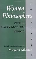 Women Philosophers of the Early Modern Period