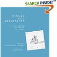 Dinner for Architects: A Collection of Napkin Sketches