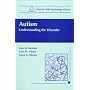 Autism: Understanding the Disorder (Clinical Child Psychology Library)