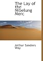 The Lay of the Nibelung Men;