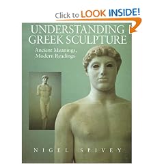 Understanding Greek Sculpture: Ancient Meanings, Modern Readings