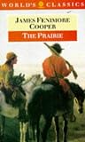 The Prairie (World's Classics)