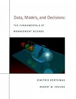 Data, Models, and Decisions: The Fundamentals of Management Science