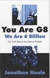 You are G8 - We are Six Billion: The Truth Behind the Genoa Protests