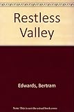The restless valley