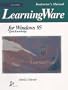 Learningware for Windows 95: Instructor's Manual, Level 1 (Quicknowledge)