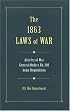 The 1863 Laws Of War: Articles of War, General Orders 100, General Orders 49 and Extracts of Revised Army Regulations of 1861 (Military Classics (Stackpole Hardcover))