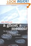 A Ghost's Memoir: The Making of Alfre...