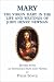 Search : Mary: The Virgin Mary in the Life and Writings of John Henry Newman