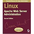 Linux Apache Web Server Administration, Second Edition (Craig Hunt Linux Library)