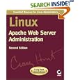 Linux Apache Web Server Administration, Second Edition (Craig Hunt Linux Library)
