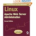 Linux Apache Web Server Administration, Second Edition (Craig... by Charles Aulds