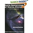 Rapid Prototyping of Digital Systems by James O. Hamblen and Michael D. Furman