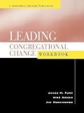 Leading Congregational Change   [WORKBK-LEADING CONGREGATIONAL] [Paperback]