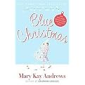 Blue Christmas (Now With More Holiday Cheer (New Recipes Too!)) (Revised) (Hardcover)