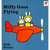 Miffy Goes Flying