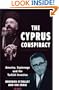 The Cyprus Conspiracy: America, Espionage and the Turkish Invasion