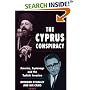 The Cyprus Conspiracy: America, Espionage and the Turkish Invasion