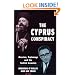 The Cyprus Conspiracy: America, Espionage and the Turkish Invasion