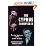 The Cyprus Conspiracy: America, Espionage and the Turkish Invasion