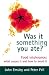 Books : Was It Something You Ate?: Food Intolerance: What Causes It and How to Avoid It