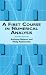 A First Course in Numerical Analysis: Second Edition